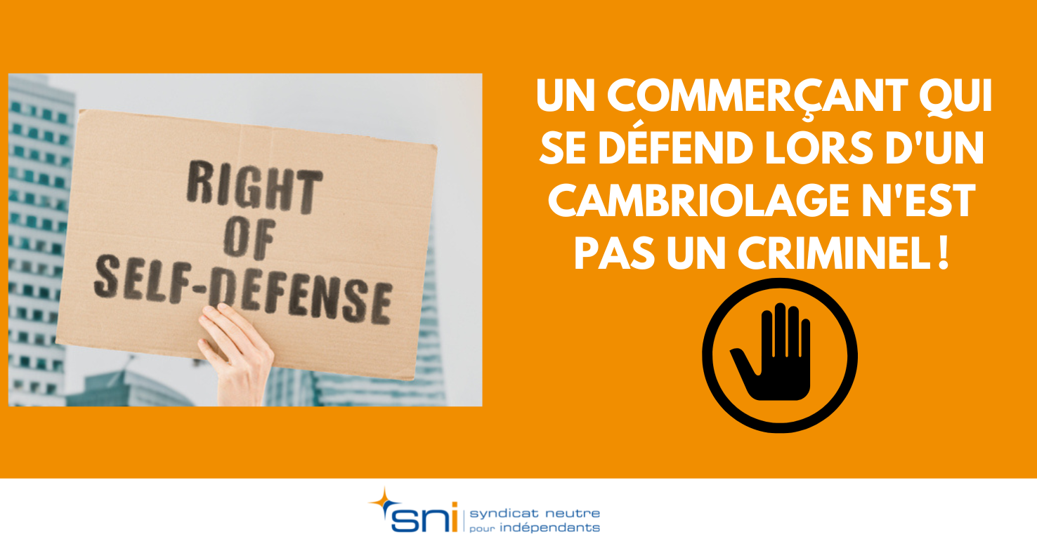 « Un commerçant qui se défend lors d'un cambriolage n'est pas un criminel »