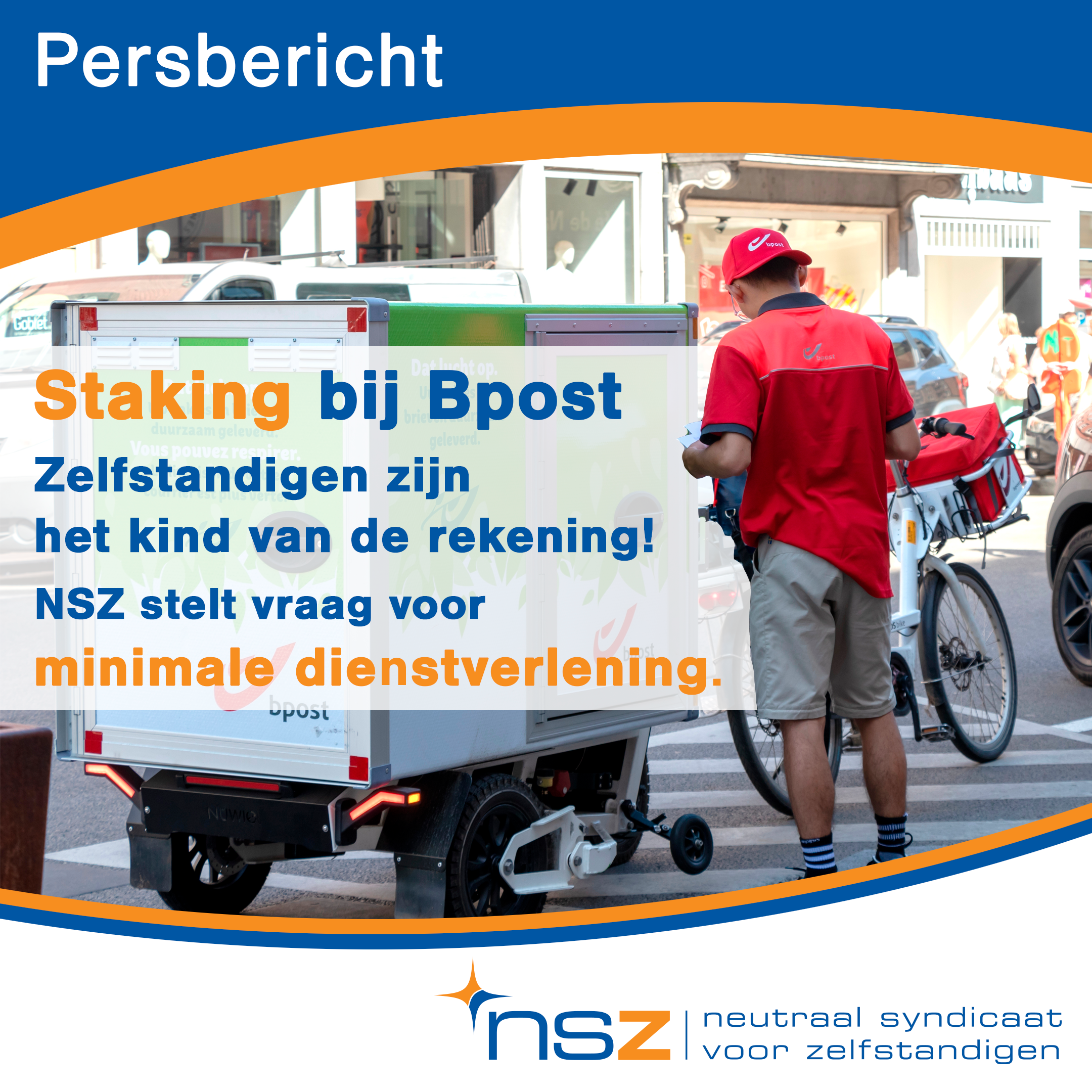 Staking bij Bpost: Zelfstandigen zijn het kind van de rekening
